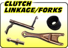 Clutch Linkage / Forks