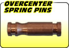 Overcenter Spring Pins