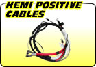 Positive Cables - Hemi