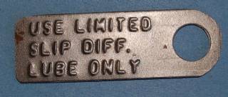 FRD60 "USE LIMITED SLIP DIFF. LUBE ONLY" TAG, DANA 60